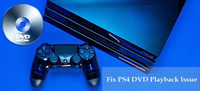How to Fix a PS4 That Won't Read Discs