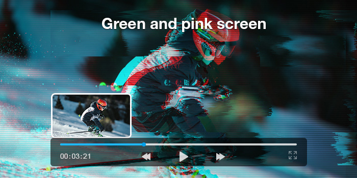 4k video pink/greenk screen error