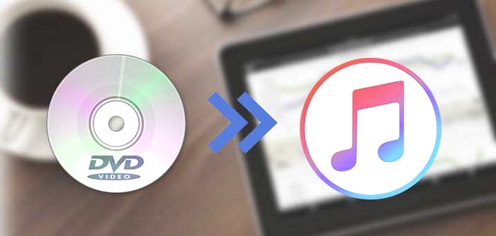 Transferring DVDs to iTunes