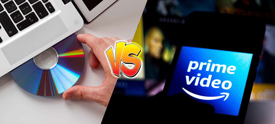 Physical DVD vs Amazon Prime Video Streaming