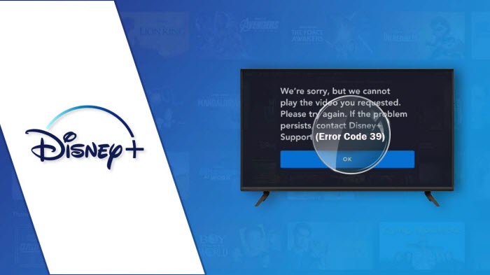 How to Fix Disney Plus Error Code 39