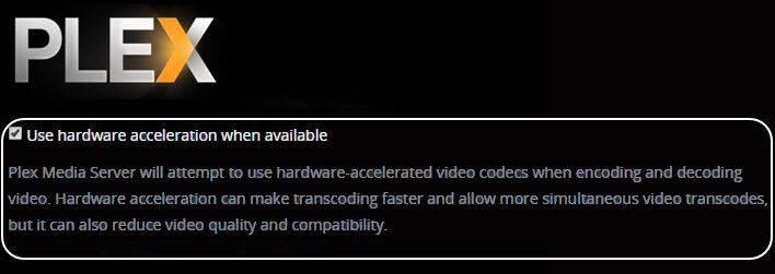 Plex Hardware Transcoding